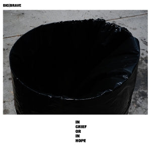 Big Brave – In Grief or In Hope (LP)