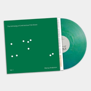 Marisa Anderson – The Anthology of Unamerican Folk Music (Vol. 1) (LP)