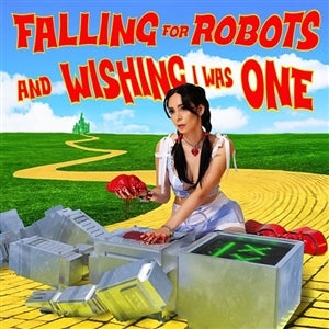 Lolo – Falling For Robots and Wishing I Was One (LP)