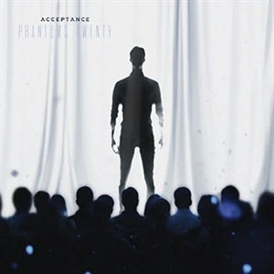 Acceptance – Phantoms/Twenty (LP)