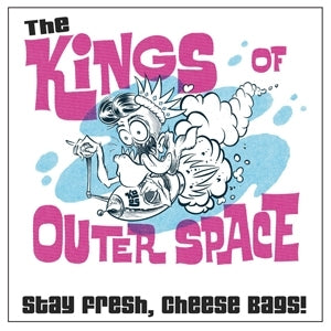 Kings of Outer Space – Stay Fresh