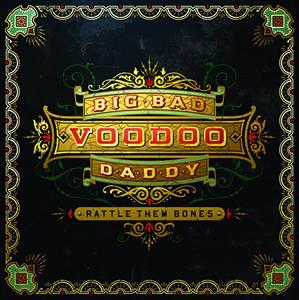 Big Bad Voodoo Daddy – Rattle Them Bones (LP)