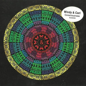 Windy & Carl – Consciousness (LP)