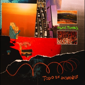 Dylan Thomas – Todo Se Desvanece (LP)