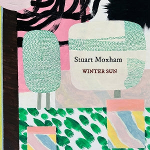 Stuart Moxham – Winter Sun (LP)