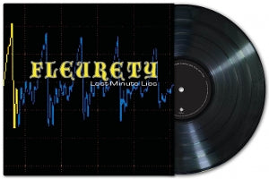 Fleurety – Last Minute Lies / I Left the Planet (LP)