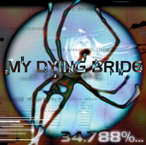 My Dying Bride – 34.788% Complete (LP)