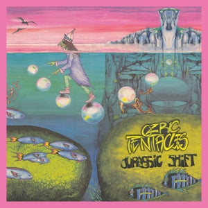 Ozric Tentacles – Jurassic Shift (LP)