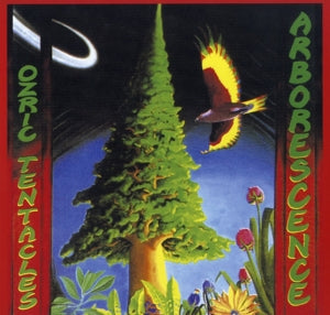 Ozric Tentacles – Arborescence (LP)