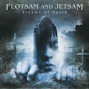 Flotsam & Jetsam – Dreams of Death (LP)