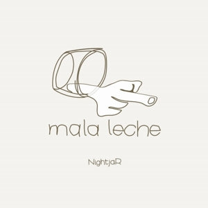 Nightjar – Mala Leche (LP)