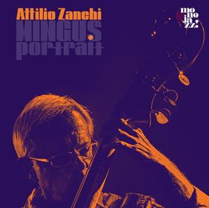 Attilio Zanchi – Mingus Portrait (LP)