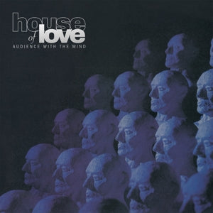 House of Love – Audience With the Mind (LP)