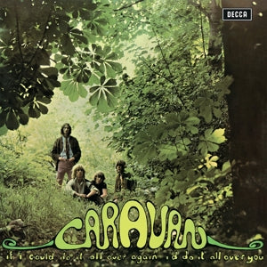 Caravan – If I Could Do It All Over Again