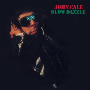John Cale – Slow Dazzle (LP)