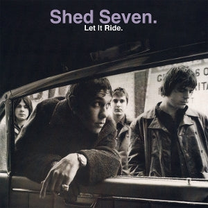 Shed Seven – Let It Ride (LP)