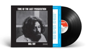 Bill Fay – Time of the Last Persecution (LP)