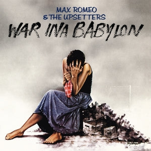 Max Romeo & the Upsetters – War Ina Babylon (LP)