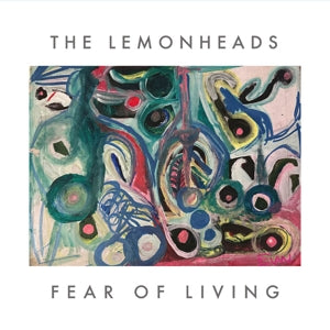 Lemonheads – Fear of Living (12in)