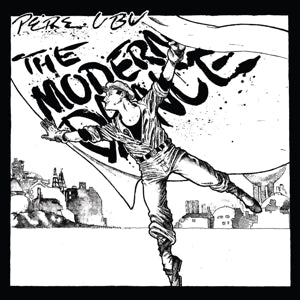 Pere Ubu – Modern Dance (LP)