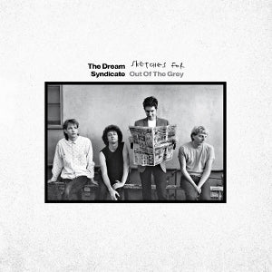 Dream Syndicate – Sketches For Out of the Grey (LP)