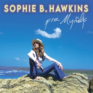 Sophie B. Hawkins – Free Myself (LP)