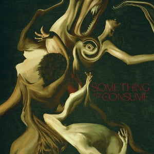 Die Spitz – Something To Consume (LP)