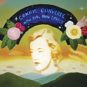 Connie Converse – How Sad