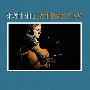Stephen Stills – Live At Berkeley 1971 (LP)