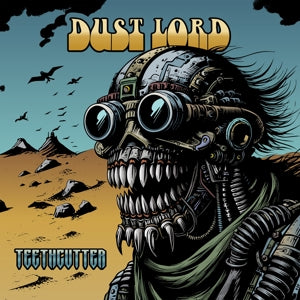 Dust Lord – Teethcutter (LP)