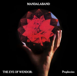 Mandalaband – The Eye of Wendor: Prophecies (LP)