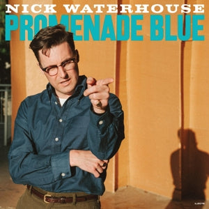 Nick Waterhouse – Promenade Blue (LP)