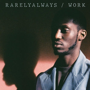 Rarelyalways – Work (LP)