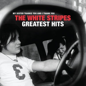 The White Stripes – The White Stripes Greatest Hits (LP)