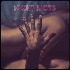 Night Riots – Love Gloom (LP)