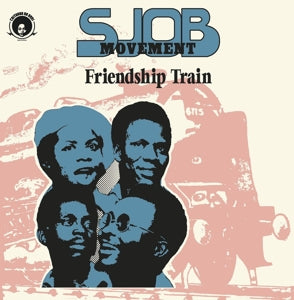 Sjob Movement – Friendship Train (LP)