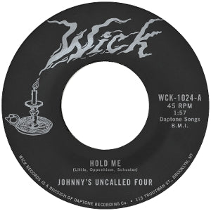Johnny's Uncalled Four – Hold Me / Windy and Warm (12in)