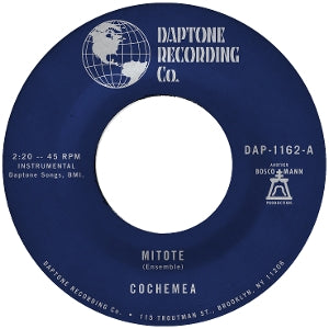 Cochemea – Mitote / Dilo (12in)