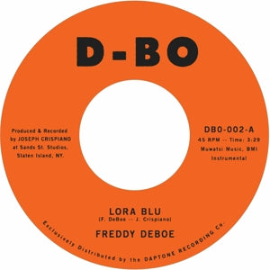 Freddy Deboe – Lora Blu/Lost At Sea (12in)