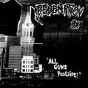Redemption 87 – All Guns Poolside! (LP)