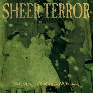 Sheer Terror – Old