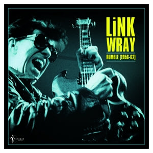 Link Wray – Rumble (1956-1962) (LP)