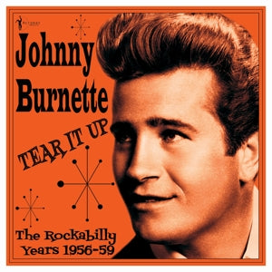 Johnny Burnette – Tear It Up (LP)