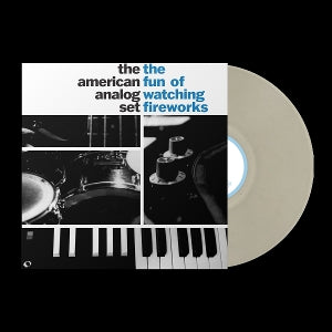 American Analog Set – The Fun of Watching Fireworks (LP)