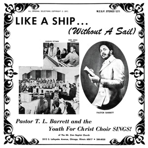 Pastor T. L. Barrett & the Youth For Christ Choir – Like a Ship (Without a Sail) (Ice Wind) (LP)