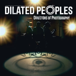 Dilated Peoples – Directors of Photography (LP)