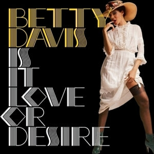Betty Davis – Is It Love or Desire (LP)