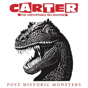 Carter the Unstoppable Sex Mac – Post Historic Monsters (LP)
