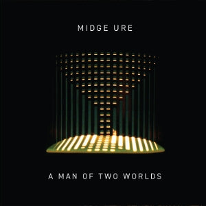 Midge Ure – A Man of Two Worlds (LP)