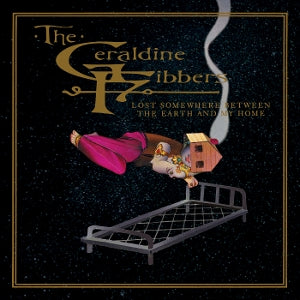 Geraldine Fibbers – Lost Somewhere Between the Earth and My Home (LP)